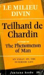 Milieu Divin - Pierre Teilhard de Chardin