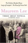 Three Great Novels 3: "The Girl from Barefoot House", "The House by Princes Park", "The Laceys of Liverpool" - Maureen Lee