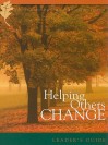 Helping Others Change: How God Can Use You to Help People Grow - Paul David Tripp, Timothy S. Lane