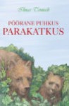 Pöörane puhkus Parakatkus - Ilmar Tomusk