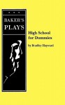 High School for Dummies - Bradley Hayward