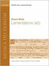 Lamentations (A5) - Robert White, Sally Dunkley