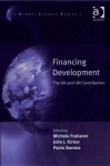 Financing Development: The G8 and Un Contribution - Michele Fratianni, John J. Kirton