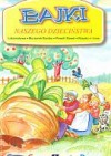 Bajki naszego dzieciństwa - praca zbiorowa, Anna Skoczek