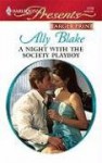 A Night with the Society Playboy - Ally Blake