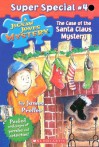 Case Of The Santa Claus Mystery - James Preller, R.W. Alley, Jamie Smith