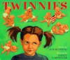 Twinnies - Eve Bunting, Nancy Carpenter