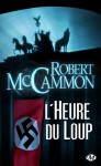 L'heure du loup - Robert R. McCammon