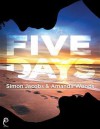 Five Days - Simon Jacobs, Amanda Woods