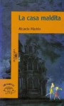 La Casa Maldita - Ricardo Mario, Ricardo Marino