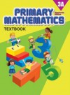 Primary Mathematics 3A Textbook (Standards Edition) - Jennifer Hoerst, Bill Jackson