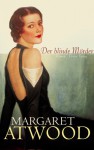 Der blinde Mörder - Brigitte Walitzek, Margaret Atwood