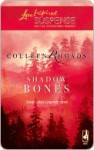 Shadow Bones - Colleen Rhoads