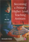 Becoming a Primary Higher Level Teaching Assistant - Richard Rose