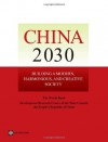 China 2030: Building a Modern, Harmonious, and Creative Society - Development Research Center of the State, The World Bank