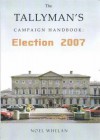 The Tallyman's Campaign Handbook: Election 2002 - Noel Whelan