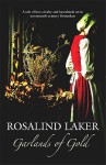 Garlands of Gold - Rosalind Laker