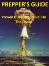 Prepper's Guide (Proven Disaster Tech Cheap) - Preppers Services