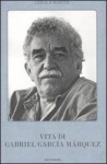 Vita Di Gabriel García Márquez - Gerald Martin, Fiamma Lolli