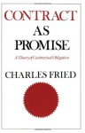 Contract as Promise - Charles Fried