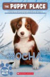 The Puppy Place #29: Mocha - Ellen Miles