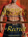 The Recruit: A Highland Guard Novel - Monica McCarty, Antony Ferguson