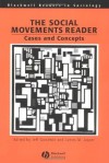 The Social Movements Reader: Cases and Concepts (Wiley Blackwell Readers in Sociology) - Jeff Goodwin