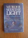 Murder Sees The Light - Howard Engel