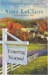 Entering Normal - Anne D. LeClaire