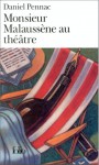 Monsieur Malaussène au théâtre - Daniel Pennac