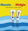 Mozzie and Midgie - Doug MacLeod, Sandy Okalyi