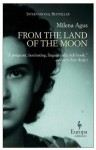 From the Land of the Moon - Milena Agus, Ann Goldstein