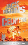 Celny strzał - Justin Richards, Jack Higgins