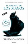 El gremio de los magos (Crónicas del mago negro, #1) - Trudi Canavan, Manu Viciano