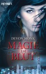 Magic to the Bone - Devon Monk