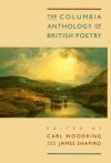 The Columbia Anthology of British Poetry - Carl Woodring, James Shapiro