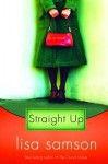 Straight Up - Lisa Samson