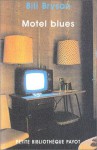 Motel Blues - Bill Bryson, David B. Ellis