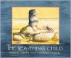 The Sea-Thing Child - Russell Hoban, Patrick Benson