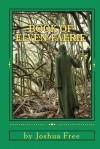 Book of Elven-Faerie: Secrets of the Druids - Joshua Free