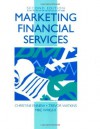 Marketing Financial Services (Marketing Series) - Mike Wright, Trevor Watkins, Christine Ennew
