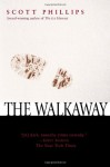 The Walkaway - Scott Phillips