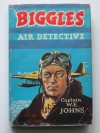 Biggles Air Detective - W.E. Johns