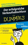 Der erfolgreiche Verkaufsabschluss für Dummies Das Pocketbuch (Für Dummies) (German Edition) - Tom Hopkins, Reinhard Engel