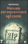 Manuale per sopravvivere agli zombi - Max Brooks, Stefano Suigo