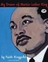 My Dream of Martin Luther King - Faith Ringgold