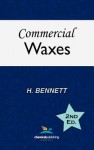 Commercial Waxes - H. Bennett