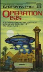 Operation Isis - E. Hoffmann Price