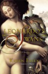 Leonardo's Swans - Karen Essex