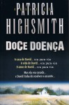 Doce Doença - Patricia Highsmith